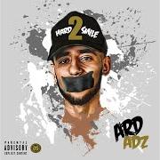 Le texte musical G STYLE de ARD ADZ est également présent dans l'album Hard 2 smile (2017)