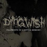 Le texte musical COLD HEARTS IN BLOOM de DYING WISH est également présent dans l'album Fragments of a bitter memory (2021)