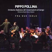 Le texte musical IL PIANISTA DI MONTEVIDEO de PIPPO POLLINA est également présent dans l'album Fra due isole (2009)