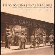 Le texte musical WENN I GOHN de PIPPO POLLINA est également présent dans l'album Caffè caflisch (2008)