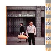 Le texte musical THOUGHT & ACT de NICK WATERHOUSE est également présent dans l'album Nick waterhouse (2019)