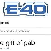 Le texte musical WHO YOU TALKING TO de E-40 est également présent dans l'album The gift of gab (2018)