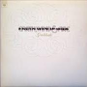 Le texte musical SERPENTINE FIRE/SATURDAY NITE/CAN'T HIDE LOVE/REASONS de EARTH, WIND & FIRE est également présent dans l'album Gratitude (1975)