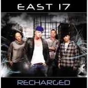 Le texte musical RECHARGED de EAST 17 est également présent dans l'album Recharged (2011)