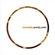 Le texte musical STRANGELY DRAWN de ECHOBELLY est également présent dans l'album Gravity pulls (2004)