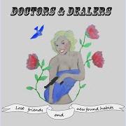 Le texte musical ALLISON de DOCTORS & DEALERS est également présent dans l'album Lost friends and newfound habits (2009)