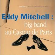 Le texte musical AVEC DES MOTS D'AMOUR de EDDY MITCHELL est également présent dans l'album Big band (1995)