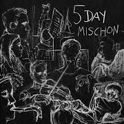 Le texte musical DAY 2: FEELING de TOM MISCH est également présent dans l'album 5 day mischon (2017)