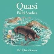 Le texte musical SMILE de QUASI est également présent dans l'album Field studies (1999)