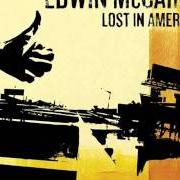 Le texte musical LOSING TONIGHT de EDWIN MCCAIN est également présent dans l'album Lost in america (2006)