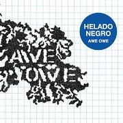 Le texte musical VER A VER de HELADO NEGRO est également présent dans l'album Awe owe (2009)