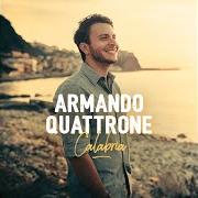 Le texte musical PORTAMI CON TE de ARMANDO QUATTRONE est également présent dans l'album Calabria (2018)