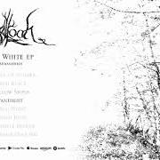 Le texte musical SOWILO RUNE de AGALLOCH est également présent dans l'album The white - ep (2008)
