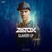 Le texte musical SLAVERY de ZATOX est également présent dans l'album Slavery (2018)