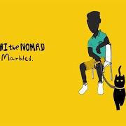 Le texte musical MARBLED de ABHI THE NOMAD est également présent dans l'album Marbled (2018)