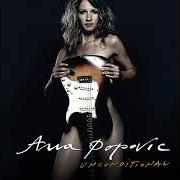 Le texte musical SLIDESHOW de ANA POPOVIC est également présent dans l'album Unconditional (2011)
