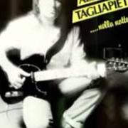 Le texte musical MONTMARTRE de ALDO TAGLIAPIETRA est également présent dans l'album Nella notte (1984)