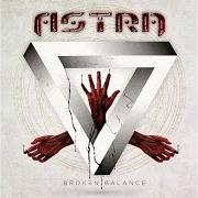Le texte musical MIRROR OF YOUR SOUL de ASTRA est également présent dans l'album Broken balance (2014)
