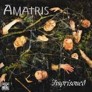 Le texte musical THE WASTELAND OF MY BELIEF de AMATRIS est également présent dans l'album Imprisoned (2007)