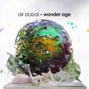 Le texte musical WEEKENDS de AIR DUBAI est également présent dans l'album Wonder age (2012)