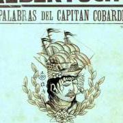 Le texte musical OJOS DE CENIZA de ALBERTUCHO est également présent dans l'album Palabras del capitán cobarde (2010)