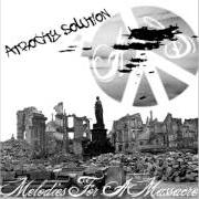 Le texte musical MELODY FOR A MASSACRE de ATROCITY SOLUTION est également présent dans l'album Melodies for a massacre (2007)