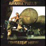 Le texte musical KOMO DEBE SER de ARIANNA PUELLO est également présent dans l'album Kombate o muere (2010)