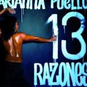 Le texte musical OYE KE RICO de ARIANNA PUELLO est également présent dans l'album 13 razones (2008)