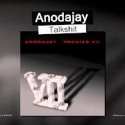 Le texte musical MA RAISON de ANODAJAY est également présent dans l'album Premier vii (2003)