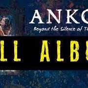 Le texte musical THE MONSTER I AM de ANKOR est également présent dans l'album Beyond the silence of these years (2017)