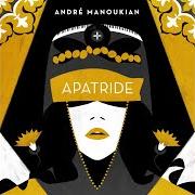 Le texte musical PORTA ORIENTIS de ANDRÉ MANOUKIAN est également présent dans l'album Apatride (2017)