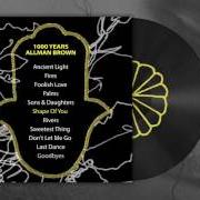 Le texte musical ANCIENT LIGHT de ALLMAN BROWN est également présent dans l'album 1000 years (2017)