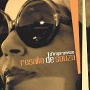 Le texte musical SAMBINHA de ROSALIA DE SOUZA est également présent dans l'album D'improvviso (2009)