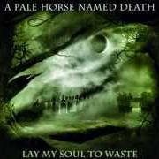 Le texte musical DEAD OF WINTER de A PALE HORSE NAMED DEATH est également présent dans l'album Lay my soul to waste (2013)