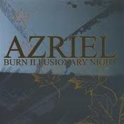 Le texte musical CHAIN OF MEMORIES de AZRIEL est également présent dans l'album Burn illusionary night (2005)