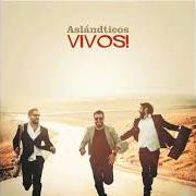 Le texte musical HÉROE de ASLÁNDTICOS est également présent dans l'album Vivos! (2015)