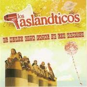 Le texte musical BERRINCHE de ASLÁNDTICOS est également présent dans l'album El mundo está fatal de los nervios (2007)
