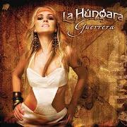Le texte musical CLARO QUE LO HICE de LA HÚNGARA est également présent dans l'album Guerrera (2010)