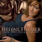 Le texte musical AM ENDE SIND WIR STARK GENUG de HELENE FISCHER est également présent dans l'album Von hier bis unendlich (2006)