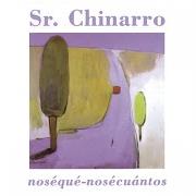 Le texte musical CLUB 8 QUE 80 de SR CHINARRO est également présent dans l'album Noséqué - nosécuántos (1998)