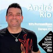 Le texte musical RECIFE BATENDO TAMBOR de ANDRÉ RIO est également présent dans l'album Viva pernambuco 15 anos europa 2016 (2016)