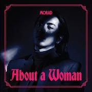 Le texte musical HOW de MORAD (INDONESIA) est également présent dans l'album About a woman (2022)