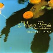 Le texte musical LA RADIO DE MI MADRE de MIGUEL POVEDA est également présent dans l'album Tierra de calma (2006)
