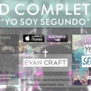 Le texte musical EN TUS MANOS de EVAN CRAFT est également présent dans l'album Yo soy segundo (2012)