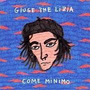 Le texte musical SERATE TOSTE de GIUSE THE LIZIA est également présent dans l'album Come minimo (2021)