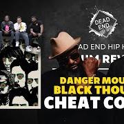 Le texte musical THE DARKEST PART de DANGER MOUSE est également présent dans l'album Cheat codes (2022)