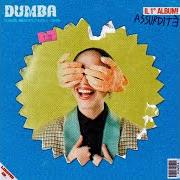 Le texte musical INTRO de ASSURDITÈ est également présent dans l'album Dumba (2024)