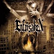 Le texte musical BLACKLIST ASSASSIN de ENFORSAKEN est également présent dans l'album Sinner's intuition (2006)