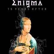 Le texte musical INVISIBLE LOVE de ENIGMA est également présent dans l'album A posteriori (2006)