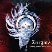 Le texte musical HELL'S HEAVEN de ENIGMA est également présent dans l'album Seven lives many faces (2008)